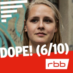 rbb Serienstoff | Dope (6/10) © rbb