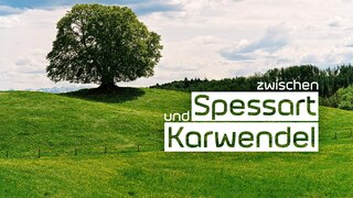 Zwischen Spessart und Karwendel - Sendereihenbild | Bild: BR