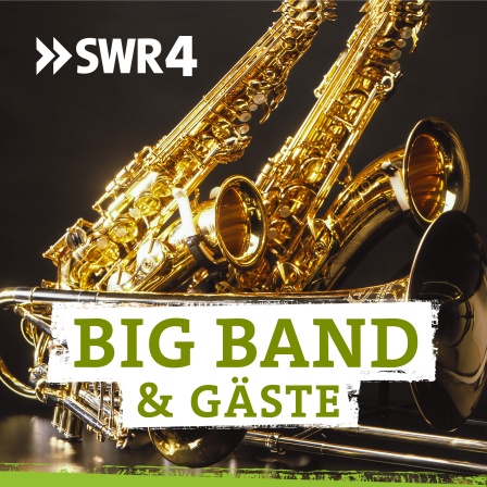 Podcastcover SWR Big Band & Gäste