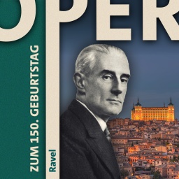 Maurice Ravel 150 – Die Opern