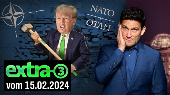 Extra 3 - Extra 3 Vom 15.02.2024 Im Ersten