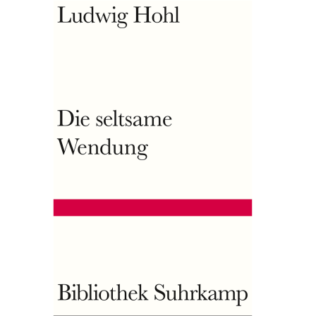 Buchcover: "Die seltsame Wendung" von Ludwig Hohl