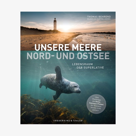 Buch-Cover: Thomas Behrend - Unsere Meere. Nord- und Ostsee