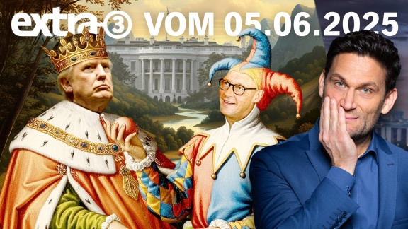 Extra 3 - Extra 3 Vom 05.06.2025 Im Ersten