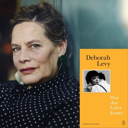 Buchcover: Deborah Levy: "Was das Leben kostet"