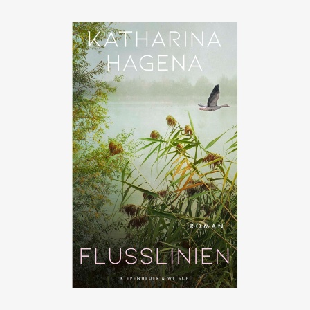 Cover: Katharina Hagena, "Flusslinien“