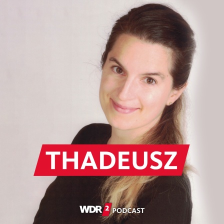 WDR 2 Thadeusz - Daniela Koppold