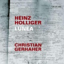 Aufnahmeprüfung: Heinz Holliger "Lunea"