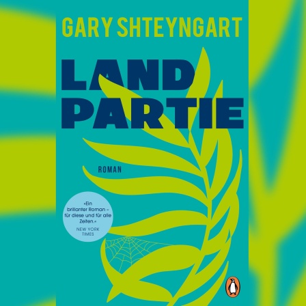 Buchcover: "Landpartie" von Gary Shteyngart