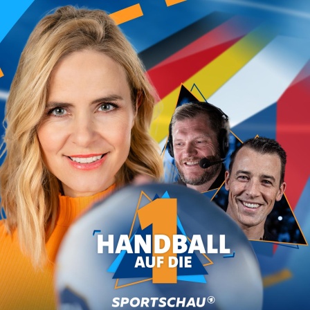 Cover des Sportschau-Podcasts "Handball auf die 1"