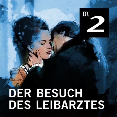 Per Olov Enquist: Der Besuch des Leibarztes (15/15)