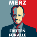 Plakat von Friedrich Merz in dramatischer Obama-Optik mit dem Wahlslogan "Fritten für alle!"