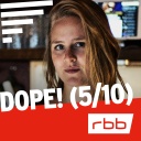rbb Serienstoff | Dope (5/10) © rbb