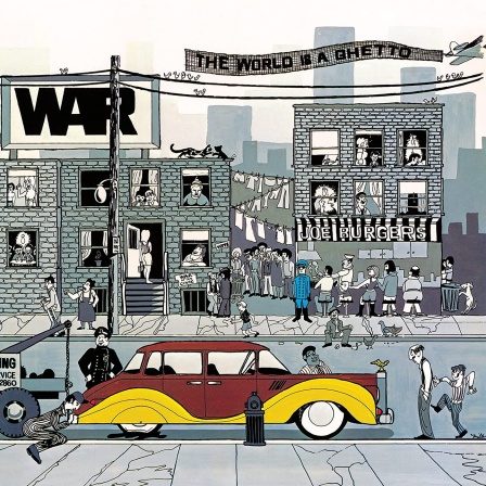 Das Cover zu "The World Is A Ghetto" von War | Bild: Rhino