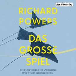 Hörbuchcover: "Das große Spiel" von Richard Powers