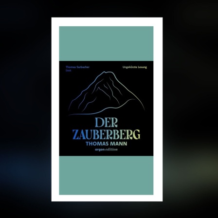 Thomas Mann - Der Zauberberg, Hörbuchfassung