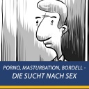 Comiczeichnung Mann mit Sexsucht