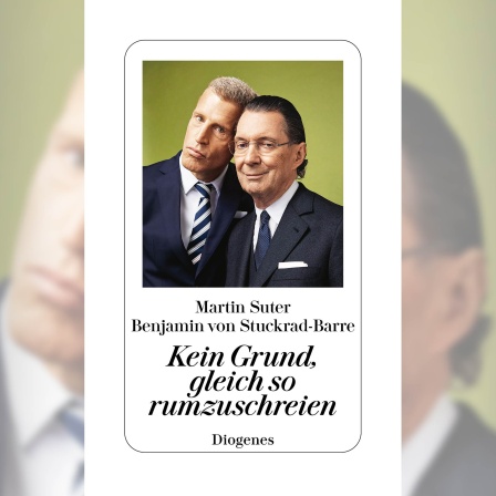 Bestsellerautoren Martin Suter und Benjamin von Stuckrad-Barre