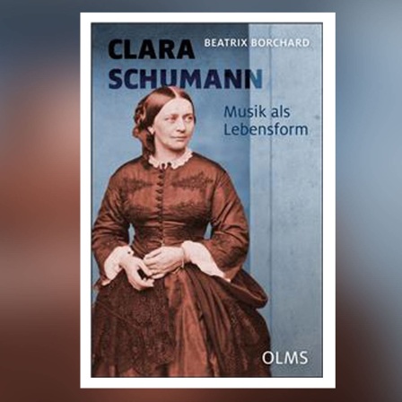 Buch-Titel Beatrix Borchard: Clara Schumann - Neue Quellen - Andere Schreibweisen