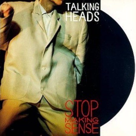 Cover des Konzertfilms und Albums von den Talking Heads &#034;Stop Making Sense&#034;.