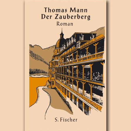 Thomas Mann: Der Zauberberg; © S. Fischer