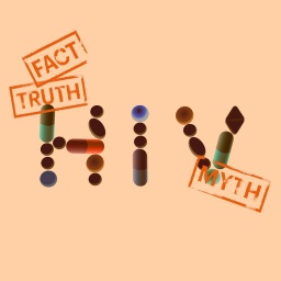 Farbiger Hintergrund, zentral im Bild die Buchstaben HIV und Stempelabdrücke "Fact, Truth, Myth"