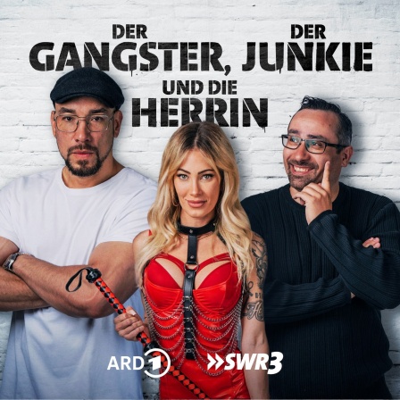 Podcast, der Gangster, der Junkie und die Hure