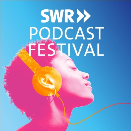 SWR Podcast-Festival vom 12. bis 14. Januar 2023 in Mannheim.