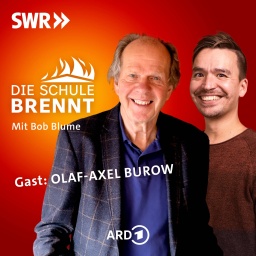 Olaf-Axel Burow und Bob Blume auf dem Podcast-Cover von &#034;Die Schule brennt - der Bildungspodcast mit Bob Blume&#034;