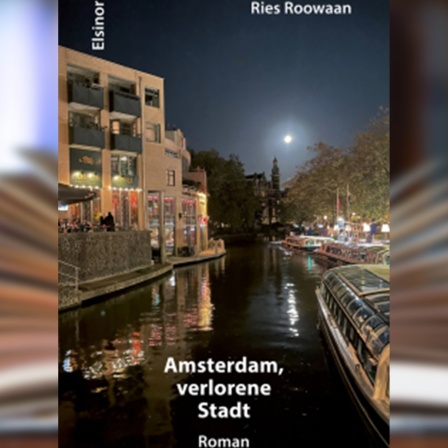 Buchcover: Amsterdam, verlorene Stadt" von Ries Roowaan
