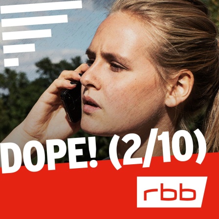 rbb Serienstoff | Dope (2/10) © rbb