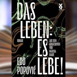 Buchcover: "Das Leben. Es lebe!" von Edo Popović