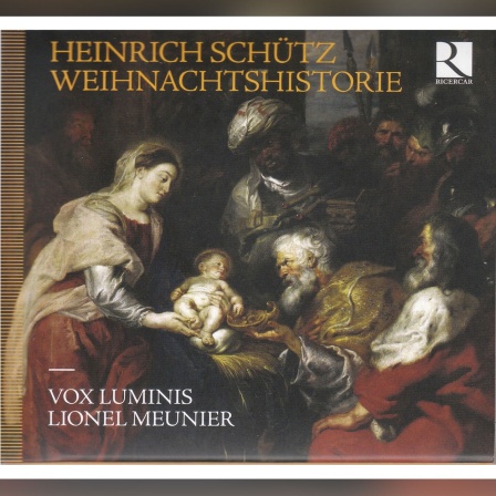 Album-Cover: Heinrich Schütz: Historia der Geburt Christi - mit Vox Luminis und Lionel Meunier