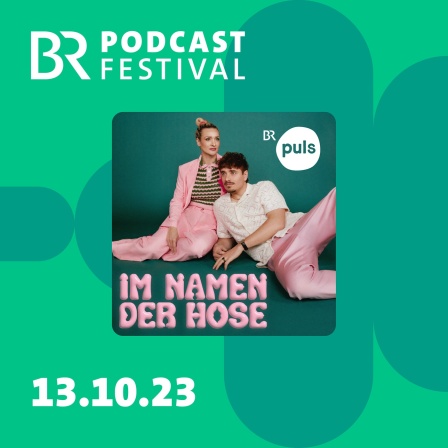 Im Namen der Hose auf dem BR Podcastfestival | Bild: BR