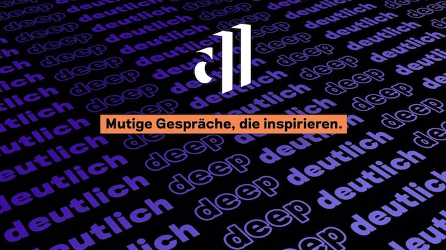 schwarzer Hintergrund mit wiederholt den Worten "deep" und "deutlich" in Lila, im Vordergrund auf einem orangenem Streifen der Schriftzug "Mutige Gespräche, die inspirieren"