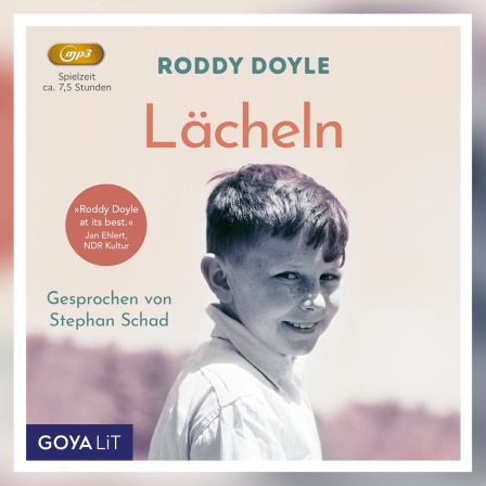 Roddy Doyle: Lächeln, Goya LIT 2022