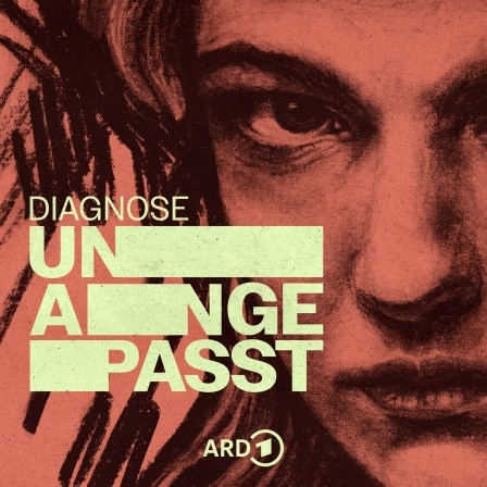 Podcast-Cover "Diagnose Unangepasst"