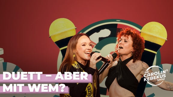 Die Carolin Kebekus Show - Duett Roulette: Musikalische überraschungsshow Mit Carolin Kebekus