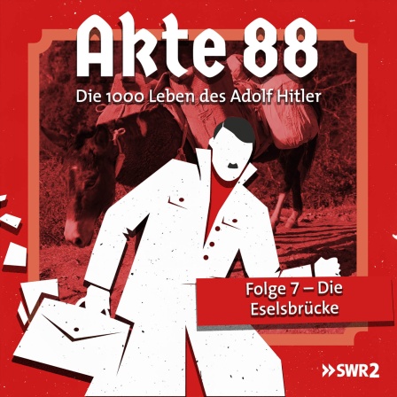 Illustration zur Serie &#034;Akte 88&#034; Staffel 1, Folge 7, Verschwörungstheorien über Hitler nach 1945