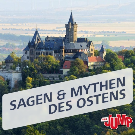 Sagen und Mythen des Ostens – MDR JUMP
