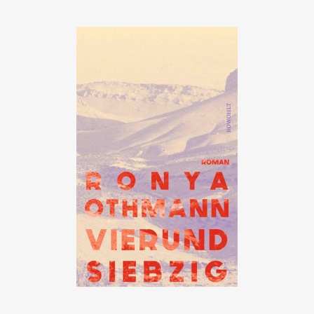 Buchcover: Ronya Othmann - Vierundsiebzig