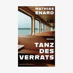 Buchcover: Mathias Enard - Tanz des Verrats