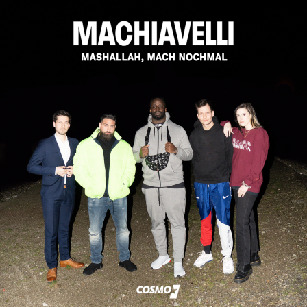 Machiavelli - Der Podcast über Rap und Politik: Glaube: Mashallah, mach nochmal 