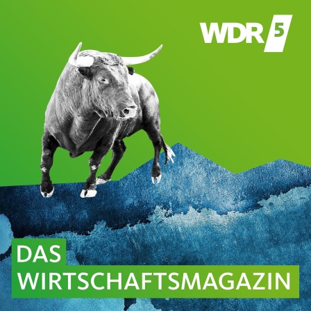 WDR 5 Wirtschaftsmagazin