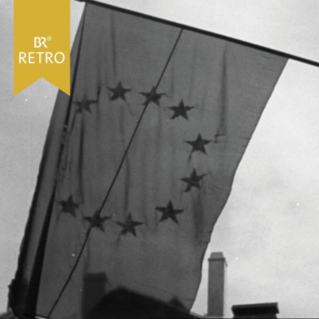 Europaflagge | Bild: BR Archiv
