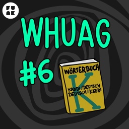 Das Auge des Kindes und das Auge des Jetzt | WHUAG #6 - Thumbnail