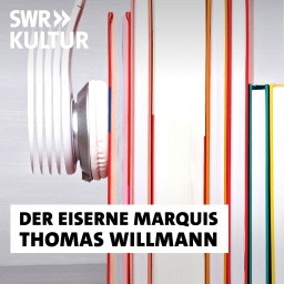 Thomas Willmann: Der eiserne Marquis