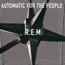 &#034;Automatic for the People&#034; ist das achte Studioalbum von R.E.M. und eines ihrer erfolgreichsten dazu.