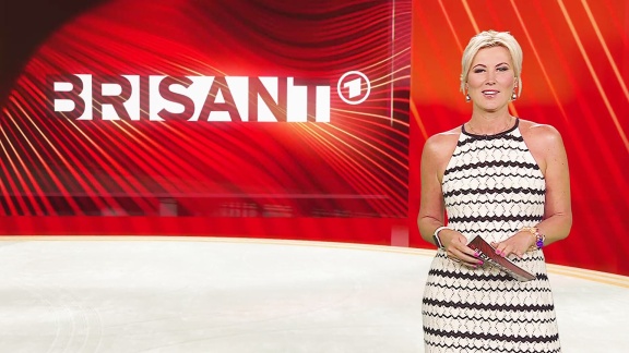 Brisant - Brisant Vom 21. Juni