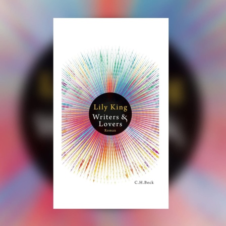 Lily King: Writers &amp; Lovers